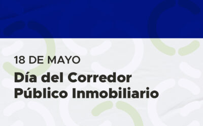 18 DE MAYO — Día del Corredor Público Inmobiliario