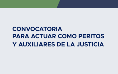 Convocatoria para actuar como Peritos y Auxiliares de Justicia